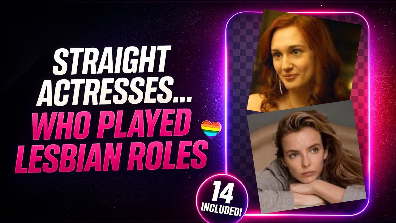 14 Straight Actresses Who Played Iconic Lesbian Roles 🌈