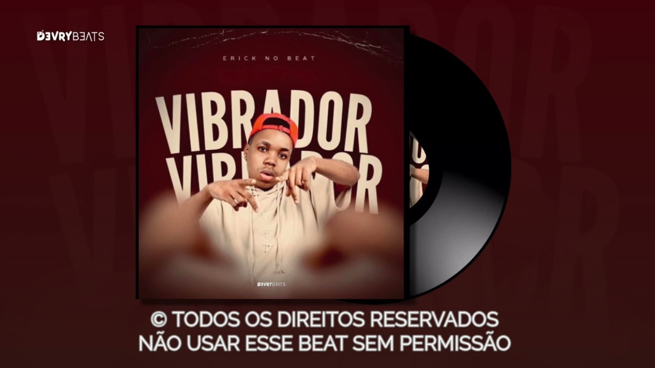 @ErickNoBeat.  - Vibrador (Instrumental)