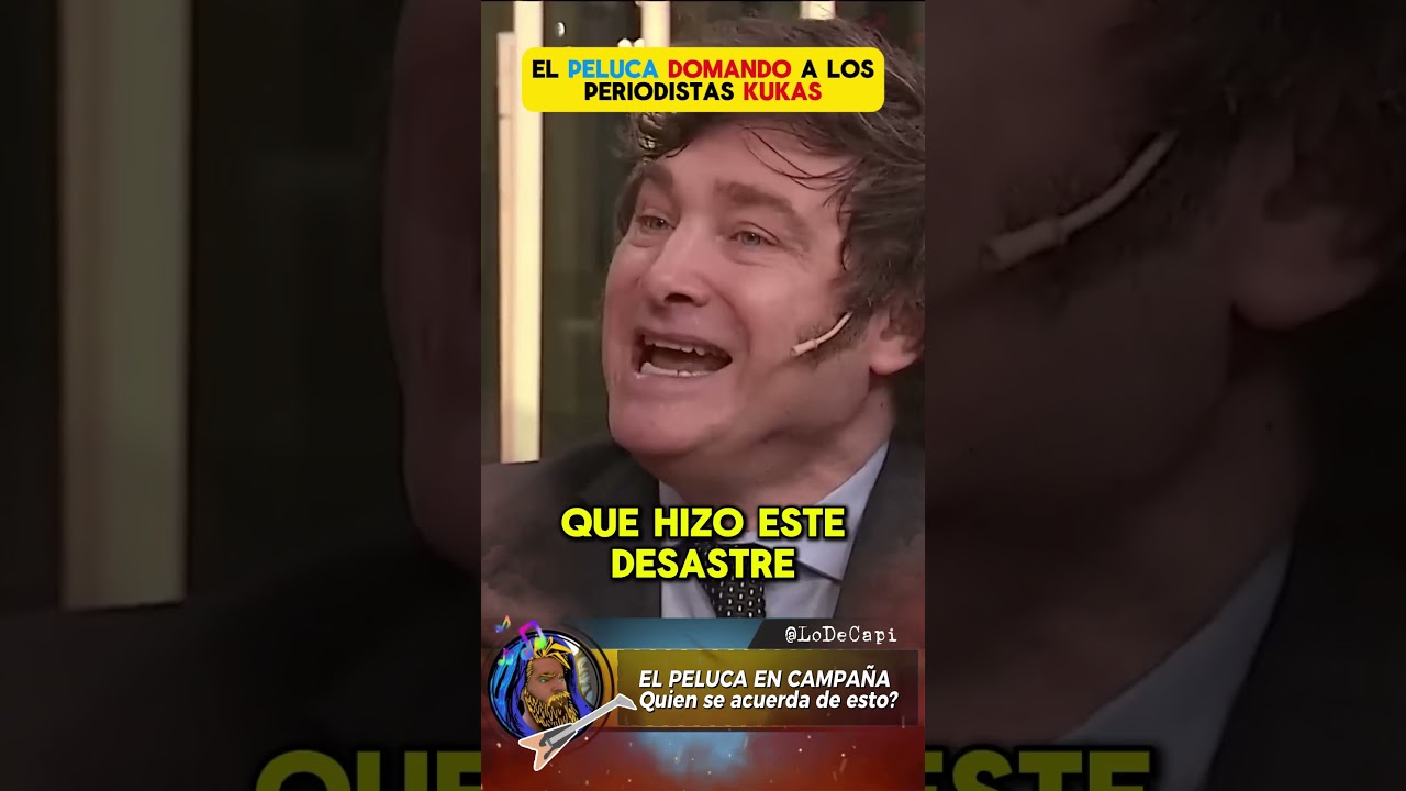 MILEI DOMANDO KUKAS en la Tele