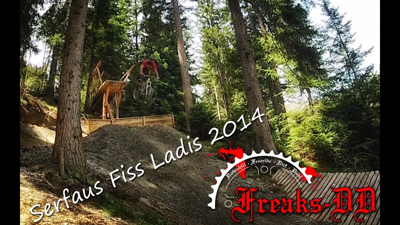 Serfaus - Fiss - Ladis Bikepark 2014 Freaks-DD edit