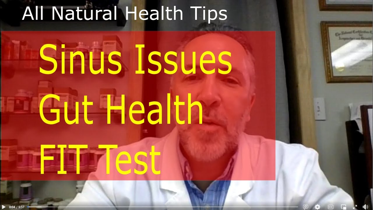 Sinus issues, gut health and the FIT test