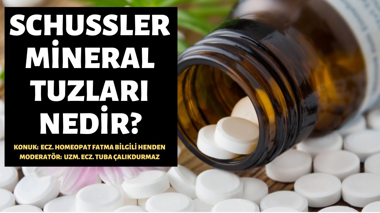 Schussler Mineral Tuzları Nedir?