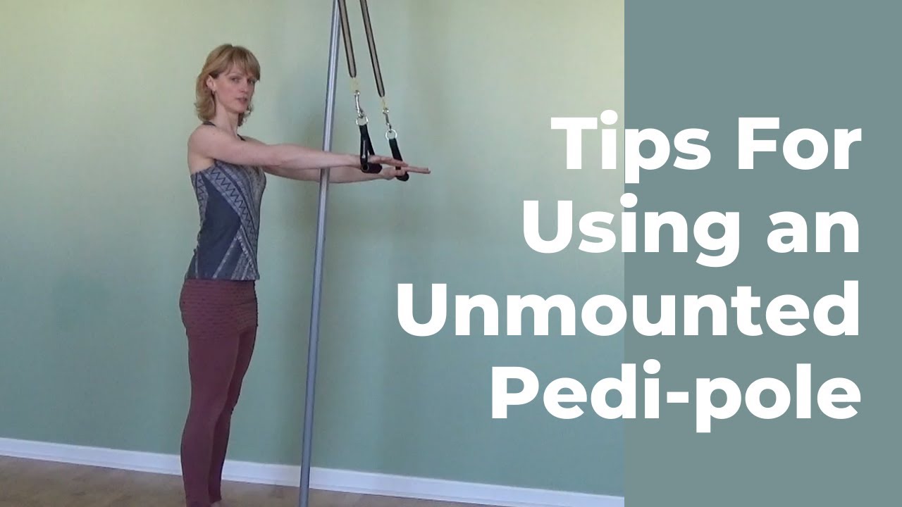 Tips For Using an Unmounted Pilates Pedi-pole for Shoulder Stability