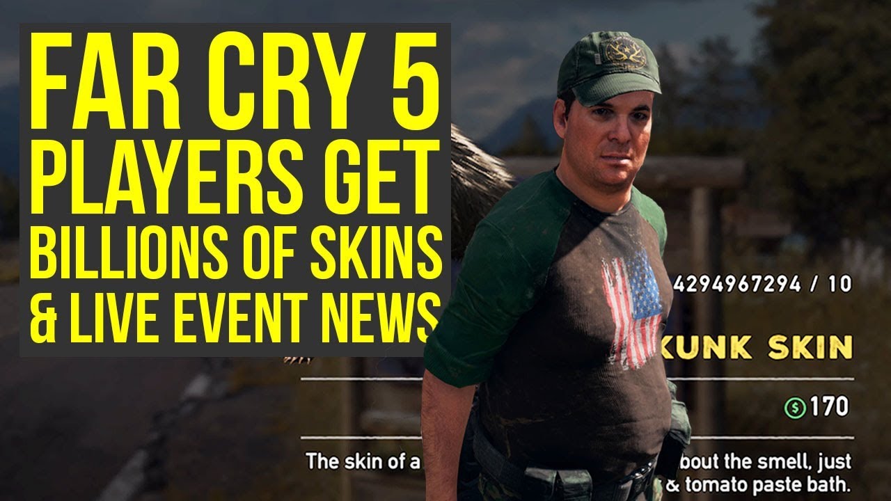 Far Cry 5 Live Event News, Players Get Billions of Skins & More Far Cry 5 News (Far Cry 5 DLC)