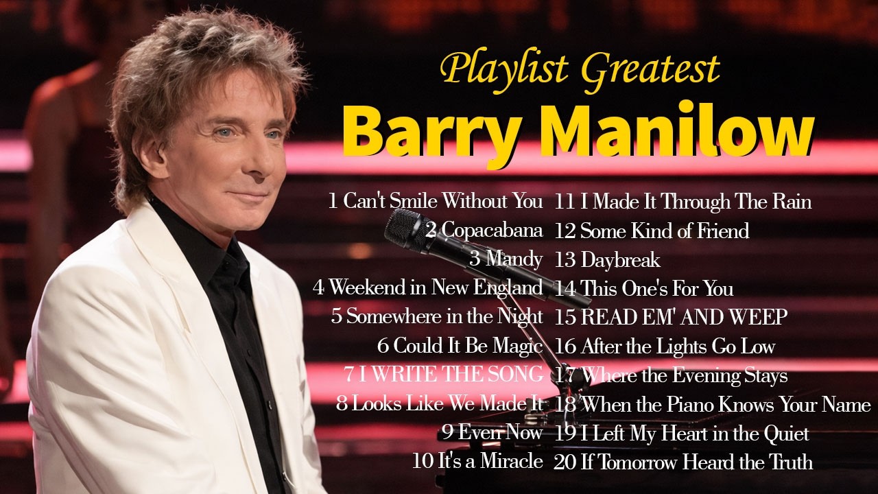 Barry Manilow Top Hits Collection. The Ultimate Barry Manilow Favorites. 💖