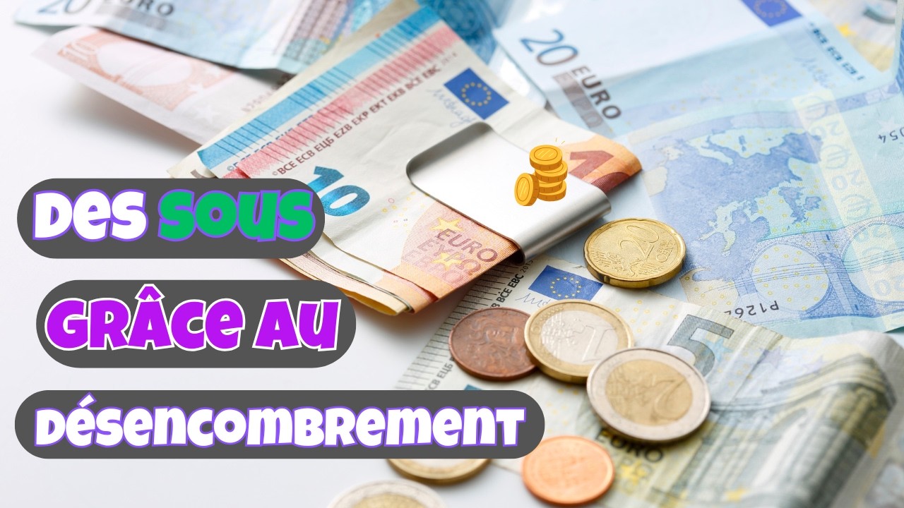 Désencombrer pour gagner de l'argent
