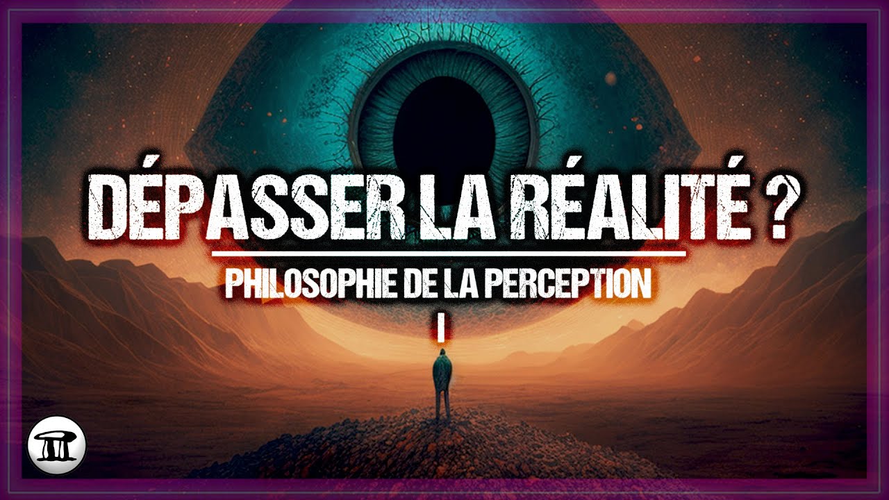 D&eacute;veloppez votre perception.