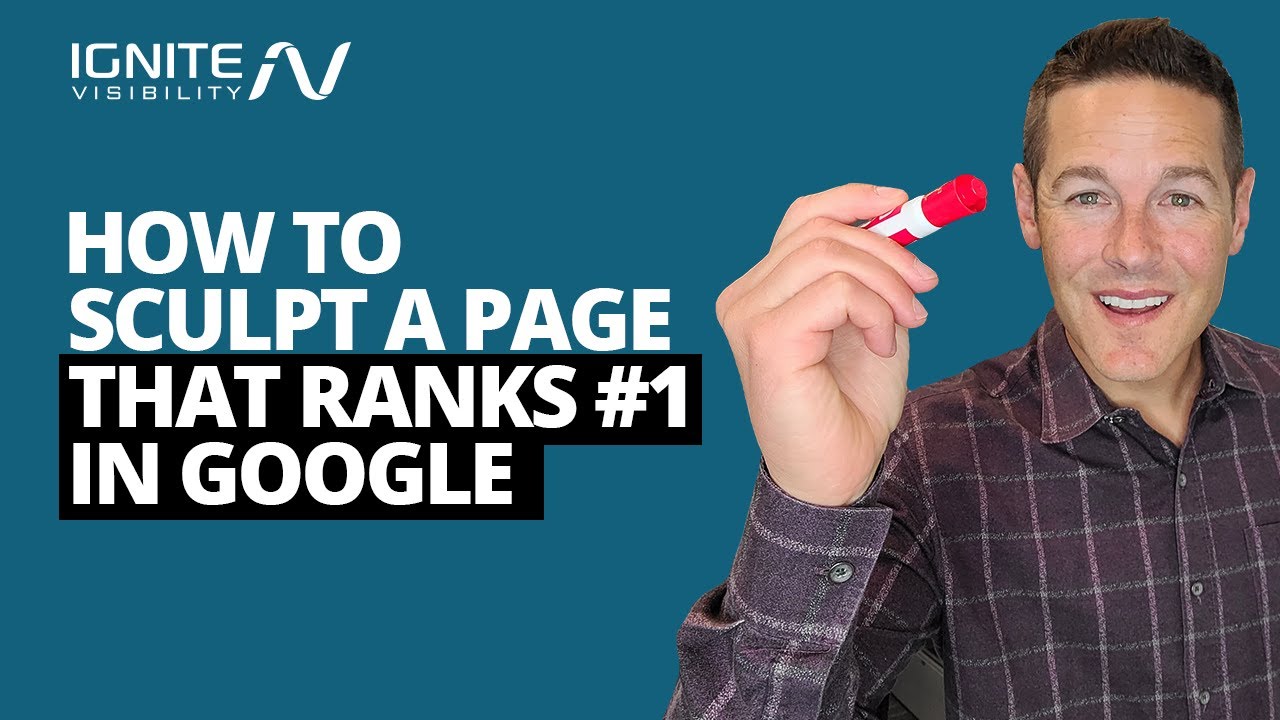 How to Sculpt a Page That Ranks #1 in Google
