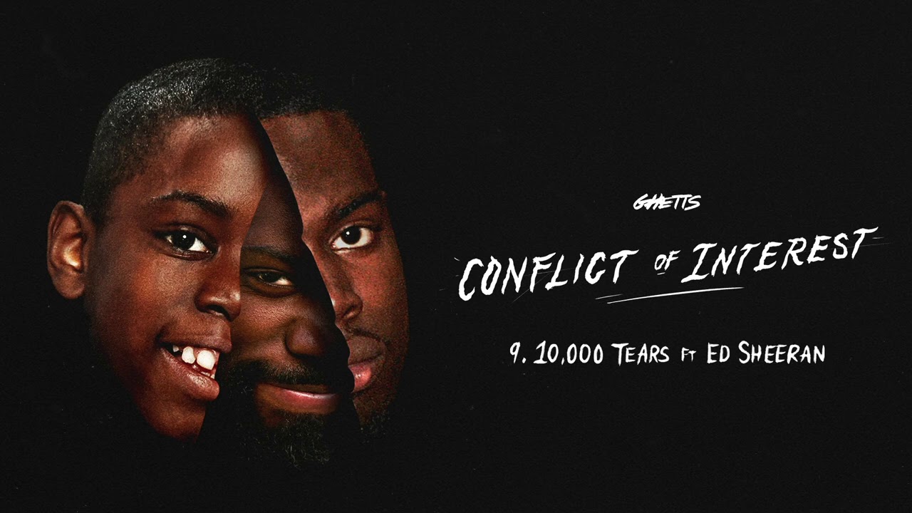 Ghetts - 10,000 Tears (feat Ed Sheeran) [Official Audio]