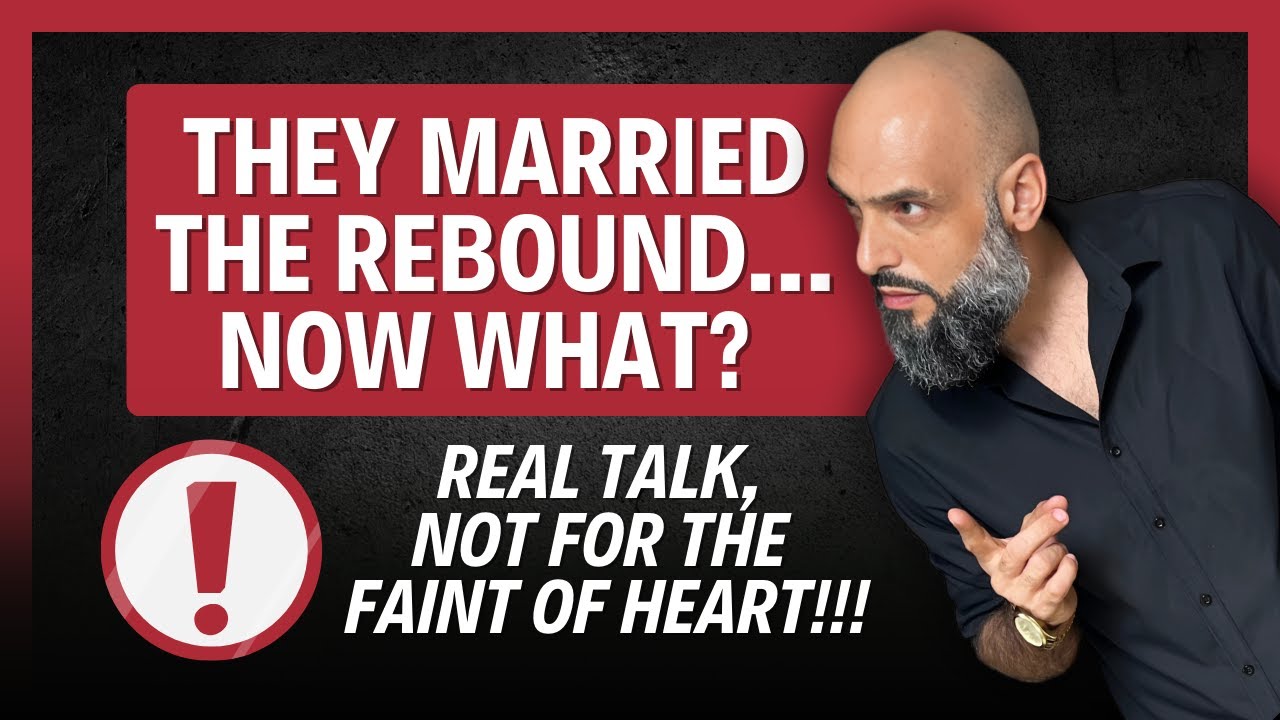 They Married the Rebound&hellip; Now What? (REAL TALK - NOT FOR THE FAINT OF HEART!