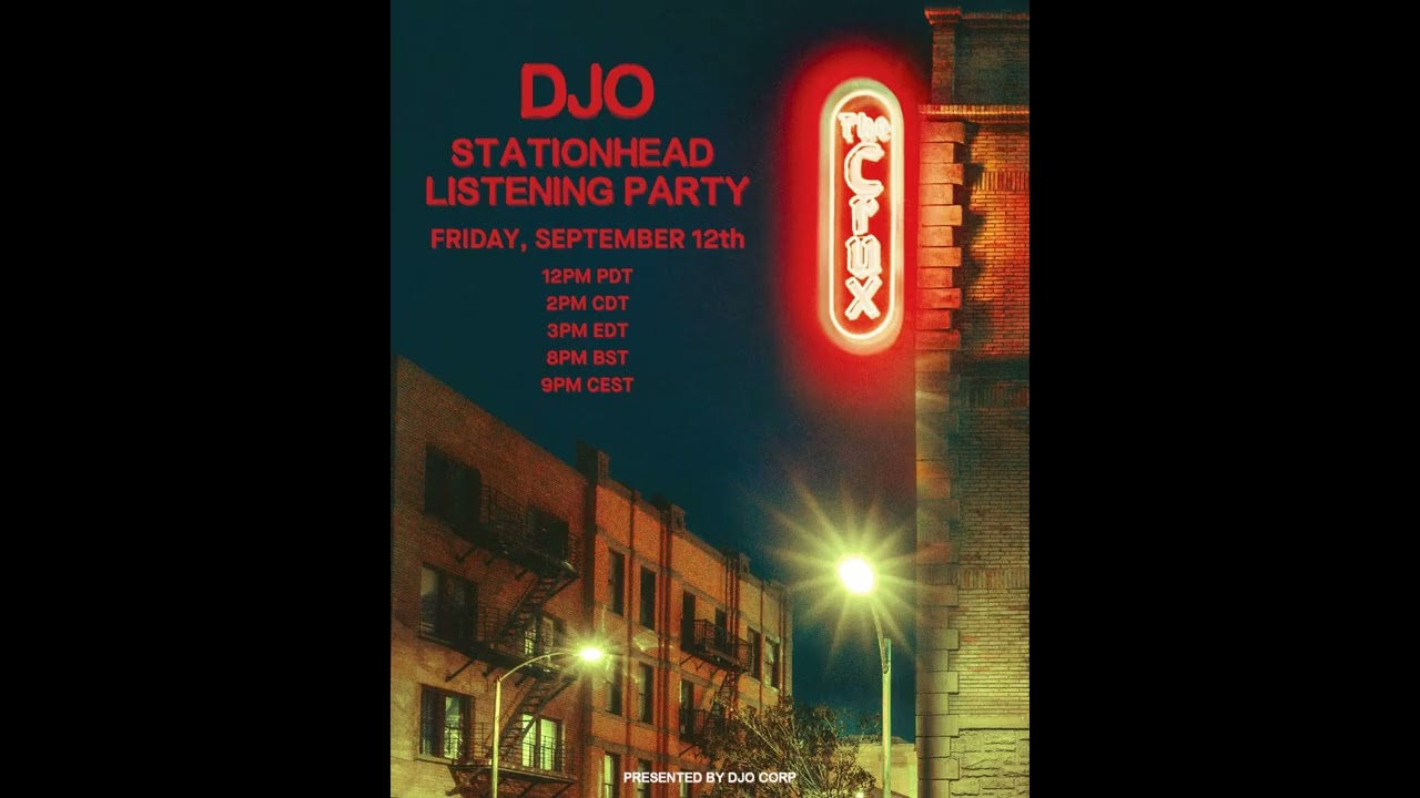 Djo Stationhead Listening Party w/ Joe Keery, Adam Thein and Jake Hirshland (12/09/25)