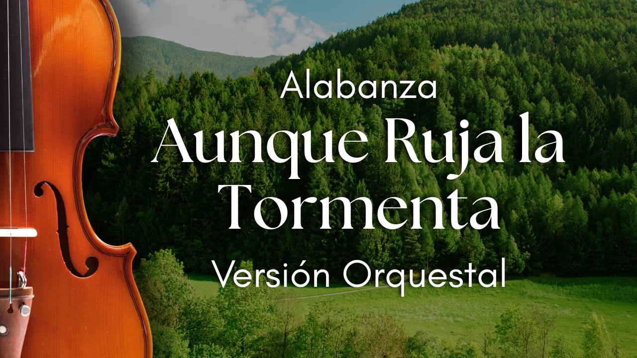Aunque Ruja La Tormenta - Versión Orquestal | Vol. 02