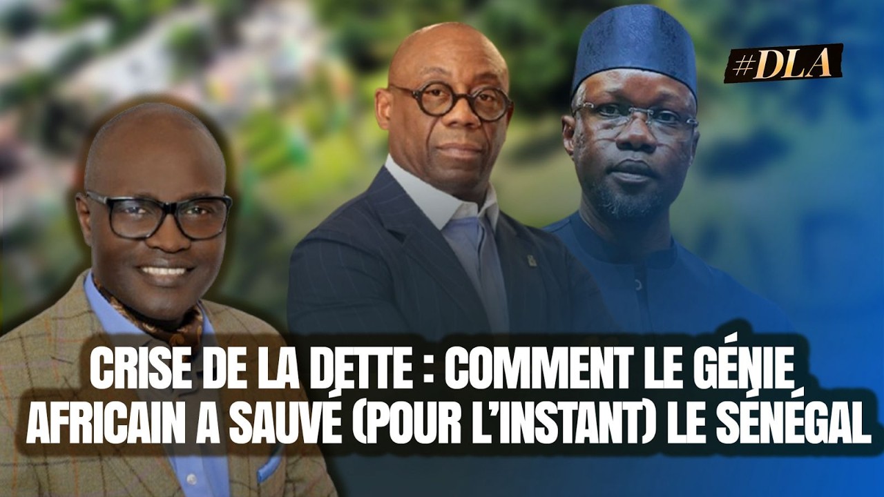 CRISE DE LA DETTE : COMMENT LE SÉNÉGAL A ÉVITÉ LE DÉFAUT DE PAIEMENT PRÉDIT POUR MARS (ABDOU CISSÉ)