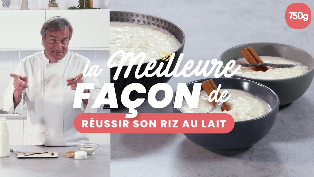 La meilleure façon de... Réussir son riz au lait - 750g