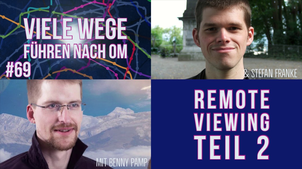 Viele Wege führen nach Om - Folge 69 - Remote Viewing Teil 2