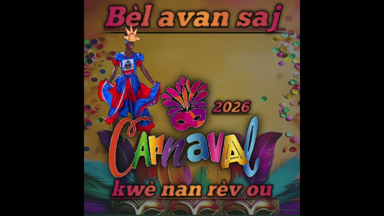KWÈ NAN RÈV OU - BÈL AVAN SAGE ( KANAVAL 2026)
