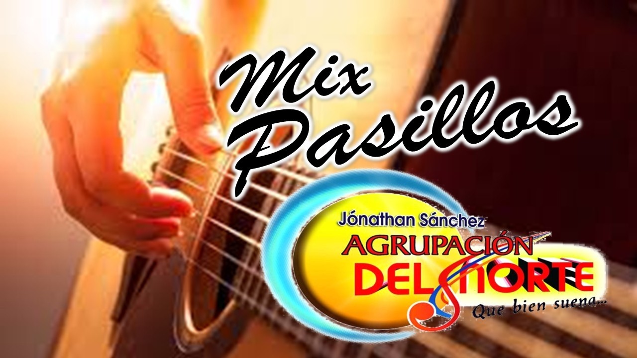 Mix pasillo - Agrupacion del norte