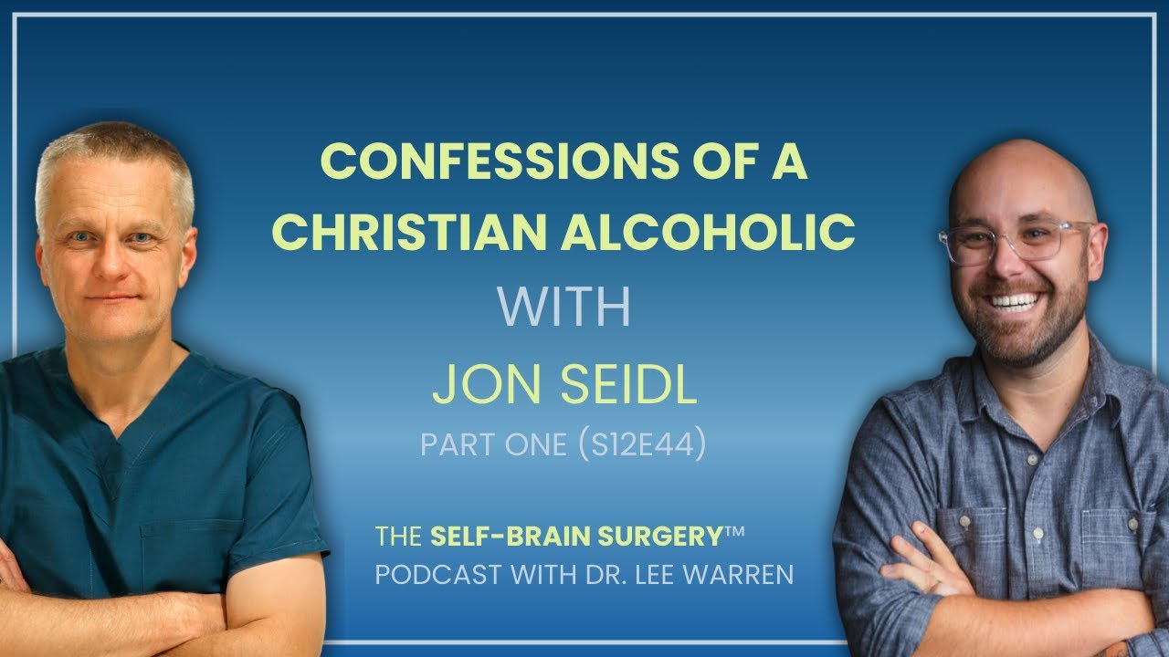 Jon Seidl: Confessions of a Christian Alcoholic Part 1 (S12E44)