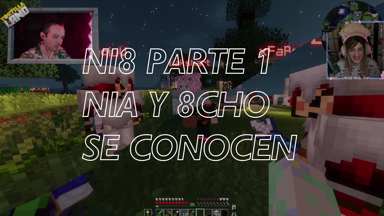 Nia y 8cho Se Conocen, 8cho le da la primera flor, NI8 Parte 1 Perspectiva Nia, 8cho // TORTILLALAND