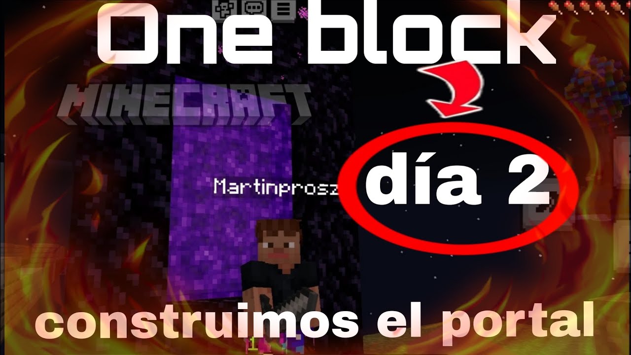 ONE BLOCK Día 2 🔥 Construimos el PORTAL al NETHER y mejoramos la casa 🏠⚒️