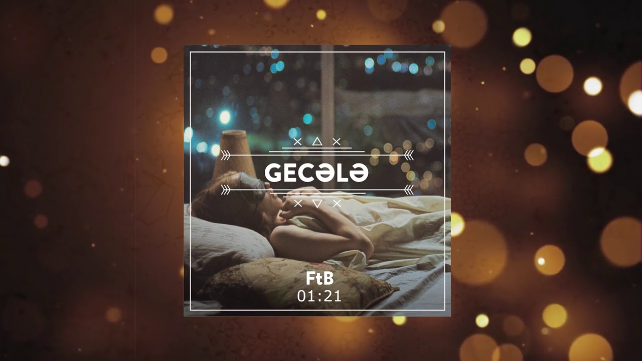 FTB &mdash; Gecələ