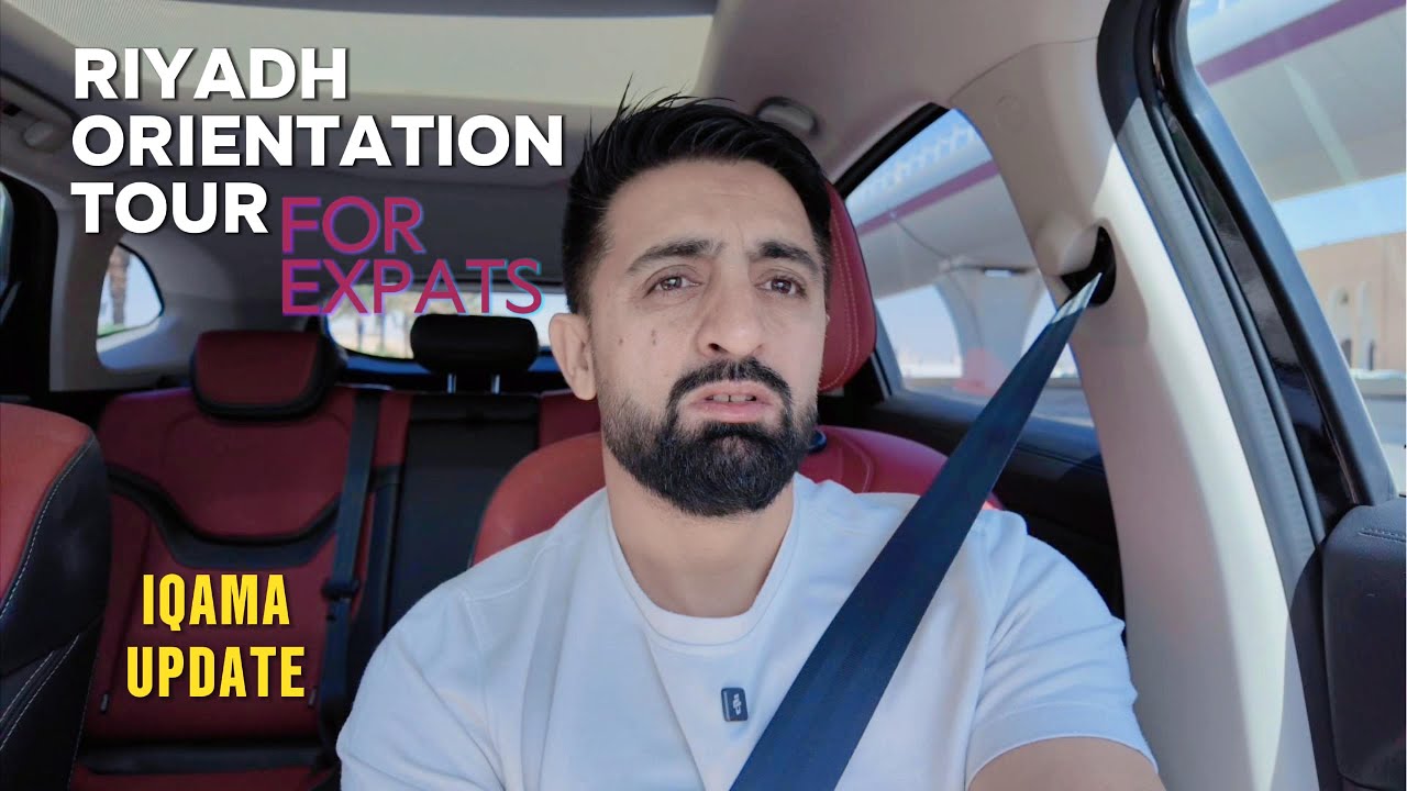 Riyadh Real Estate Orientation Tour | Best Areas for Expats & Families | IQAMA Progress update
