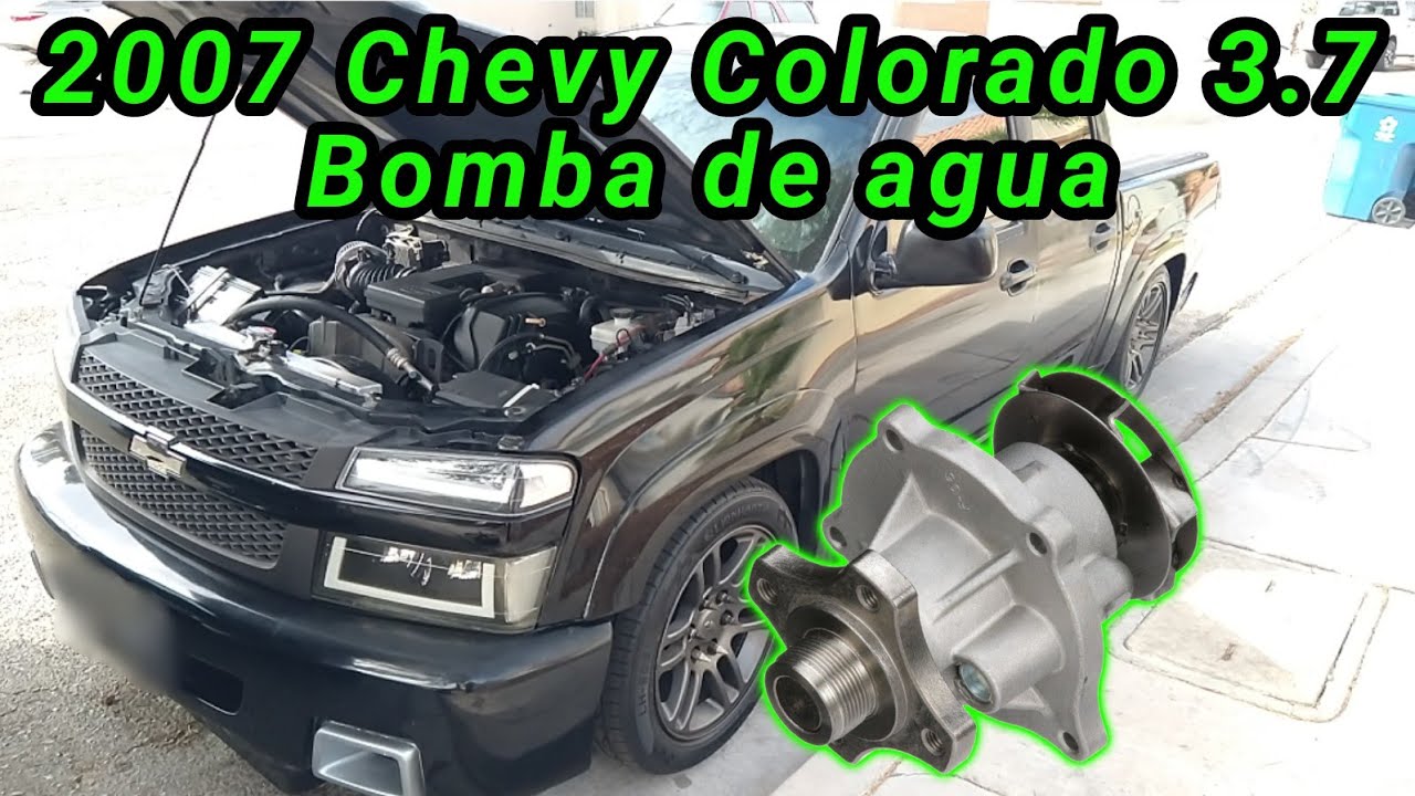 2007 Chevy Colorado 3.7 Cómo cambiar la bomba de agua ( How to change the water pump )