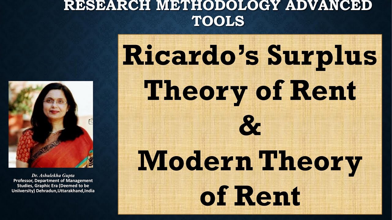Ricardo's Surplus Theory of Rent and modern Theory of Rent(rent)(Ricardo)(modern)(economics)