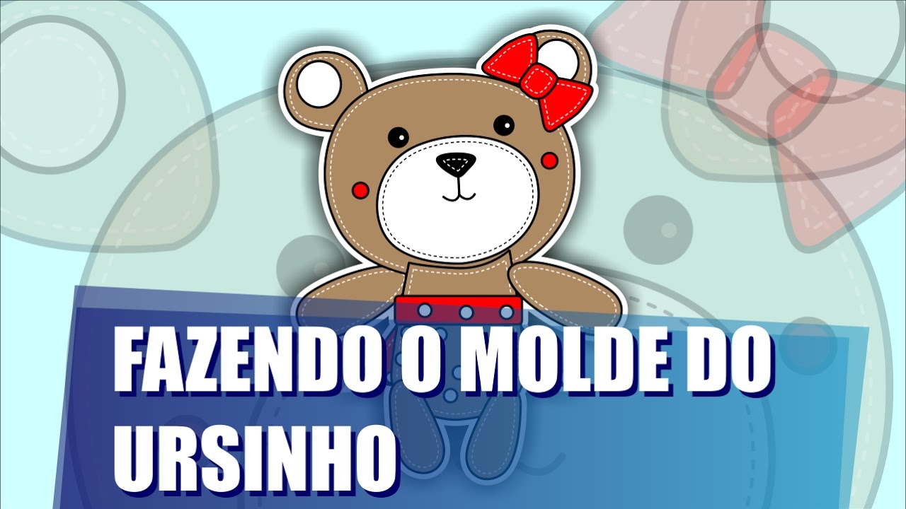 Como fazer o Molde de um Ursinho para Feltro