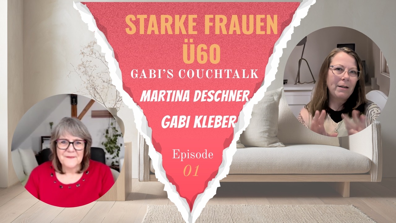 Starke Frauen Ü60 I Es ist egal was andere von mir denken I Gabis Couchtalk