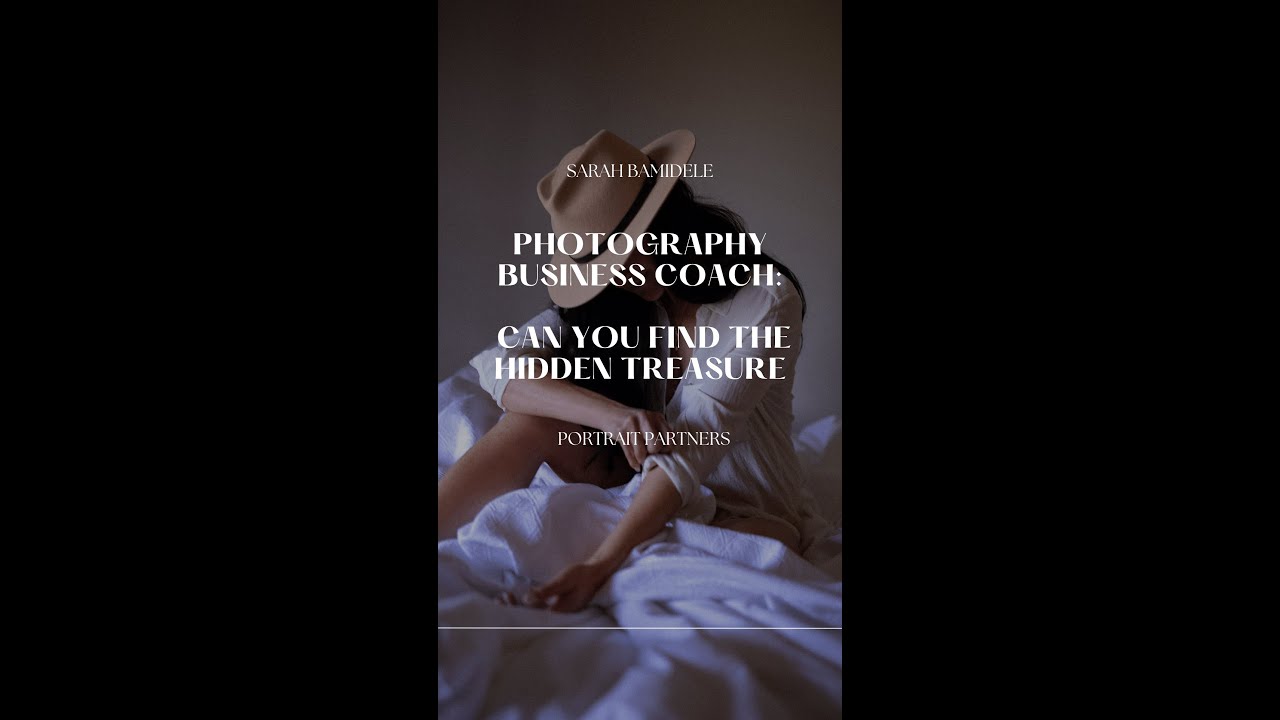 Photography Business Coach - Hidden Treasure do you know how to find it ? 