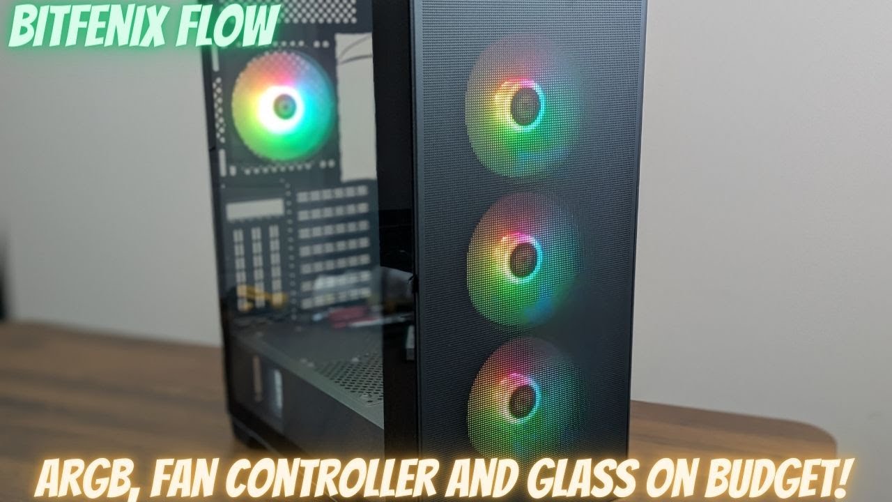 Bitfenix Flow - A Good Budget Case!