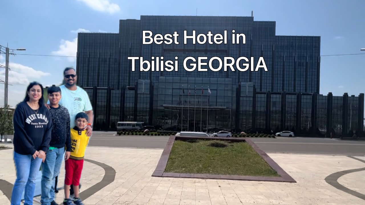 Best hotel in Tbilisi | Saudi to Georgia Trip | Georgia Travel Series | episode 9