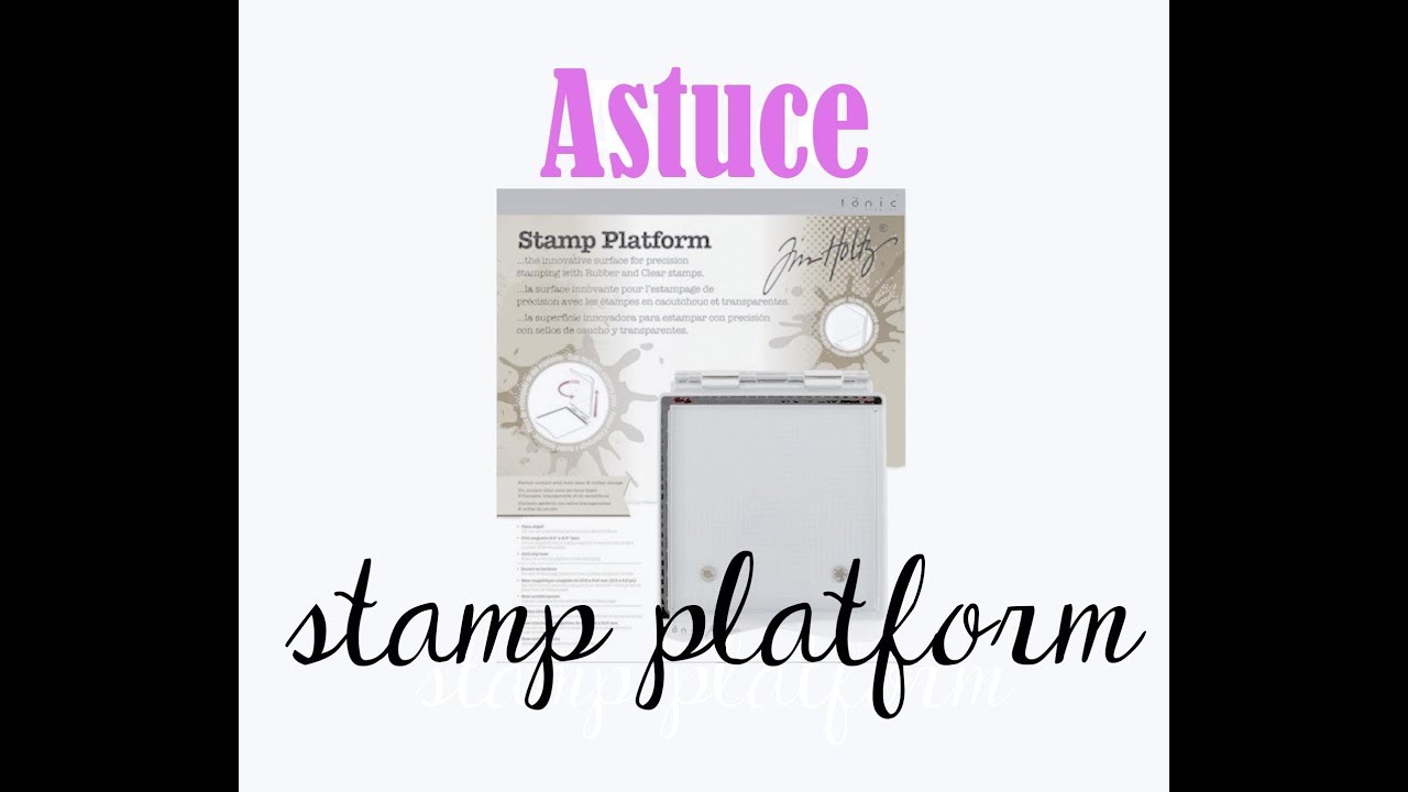 Astuce (toute simple) pour Stamp Platform!