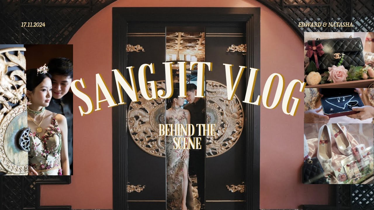 Sangjit Vlog🏮🪭 | Behind-the-Scenes What Really Happens🥹