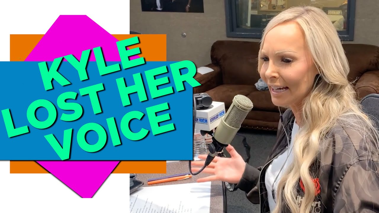 Kyle Lost Her Voice....
