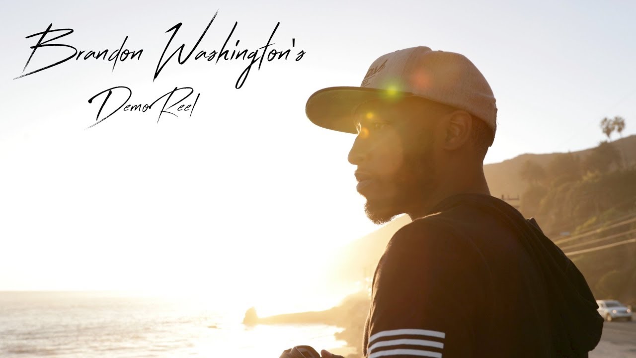 Brandon Washington's 2017 Demo Reel