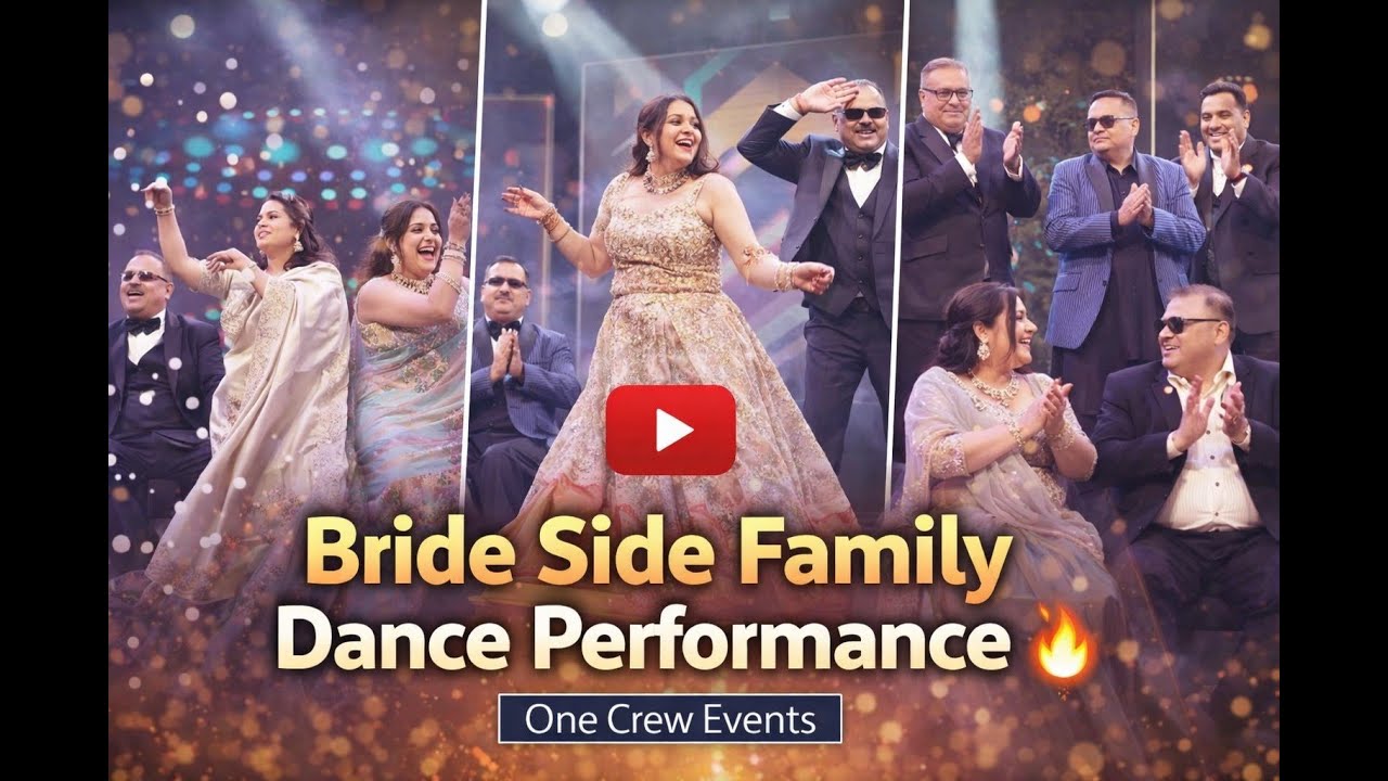 💃 Bride Side Family Special Dance Performance | Sangeet Night | One Crew Events || 2026