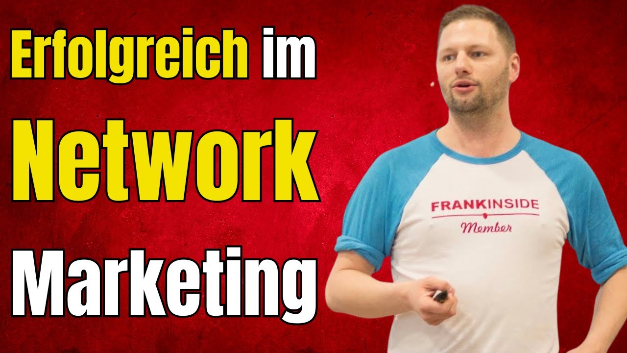 Die Kraft von Network Marketing - Frank Heister über die Dynamik im MLM