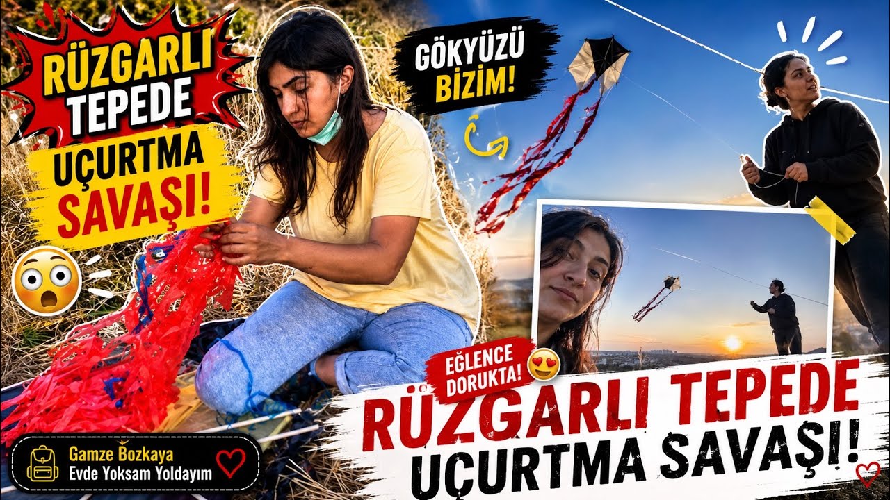 RÜZGARLI TEPEDE UÇURTMA UÇURDUK #SERİ10