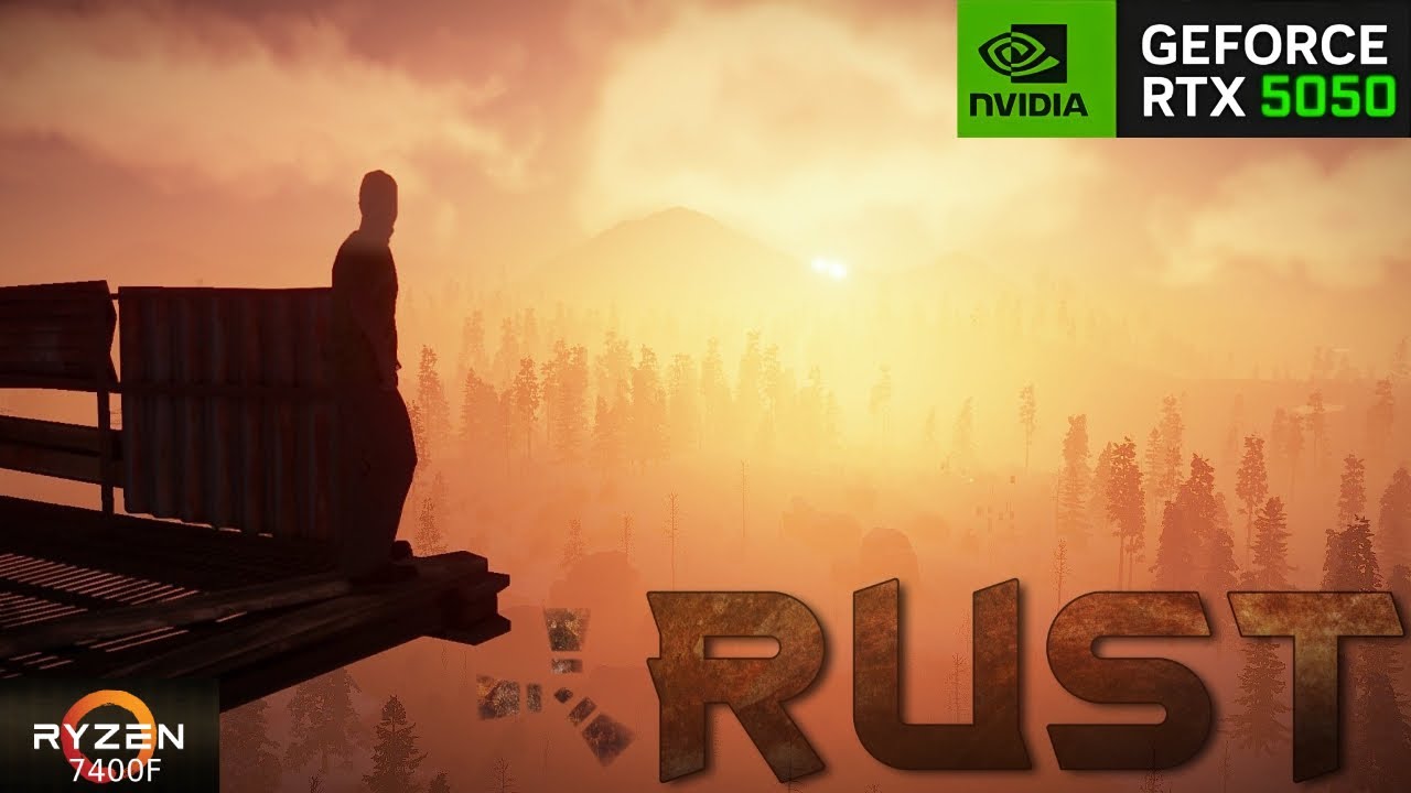 Rust - Ryzen 5 7400F + RTX 5050 - High Settings - 1080p