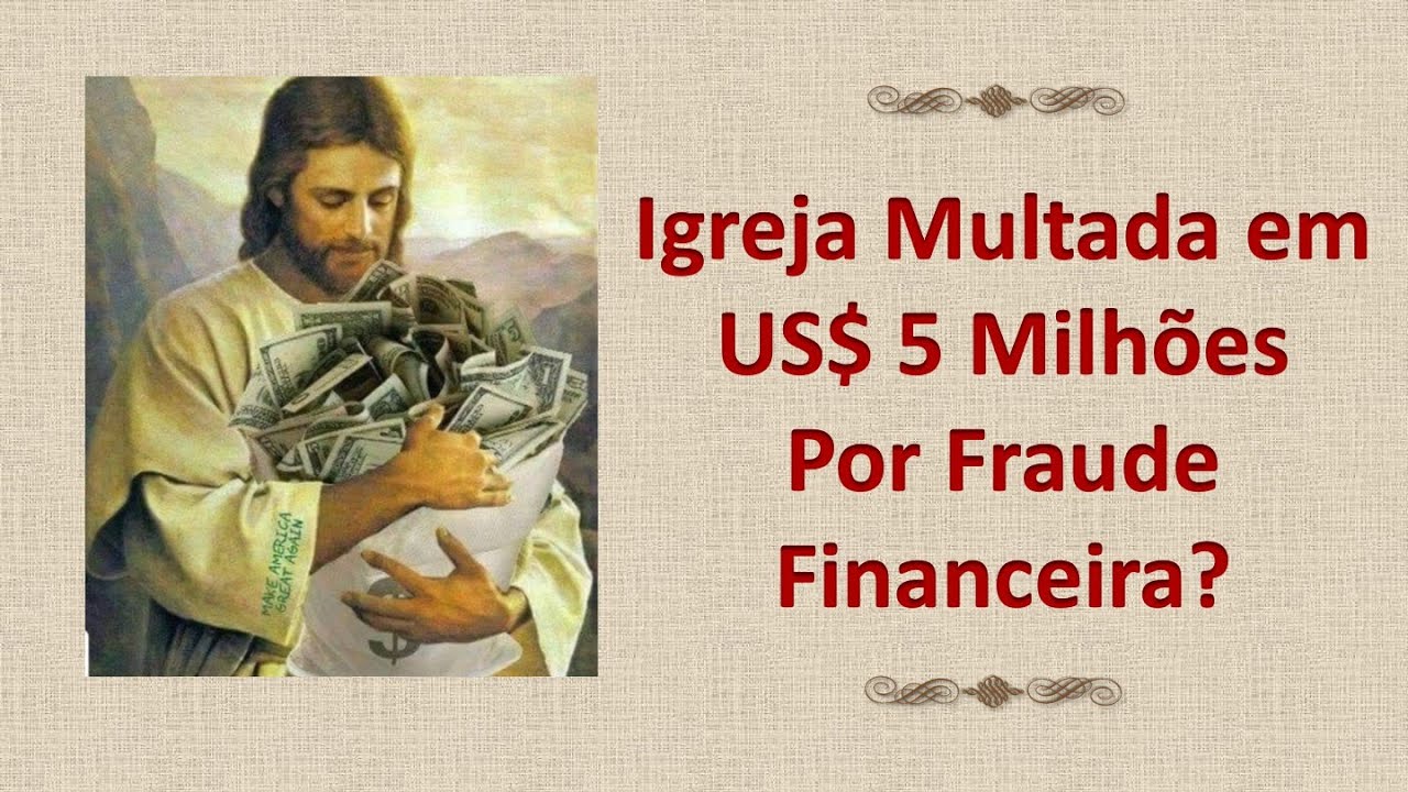 61 - Igreja Mórmon / Sud cometeu Fraude? Por que a multa de 5 milhões de dólares?