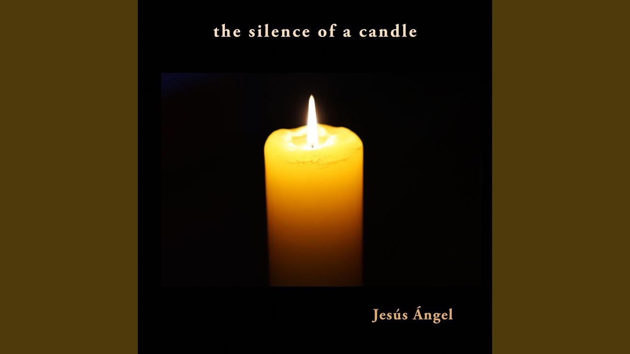The Silence Of A Candle