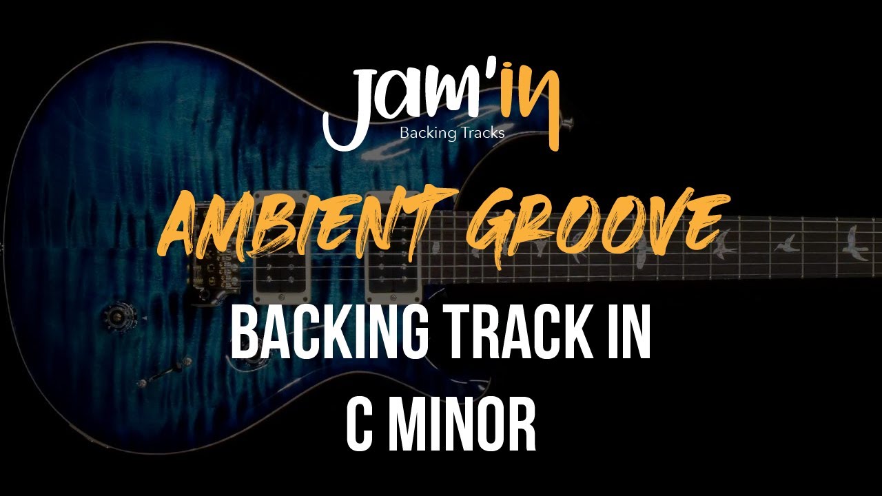 Ambient Groove Guitar Backing Track in C Minor
