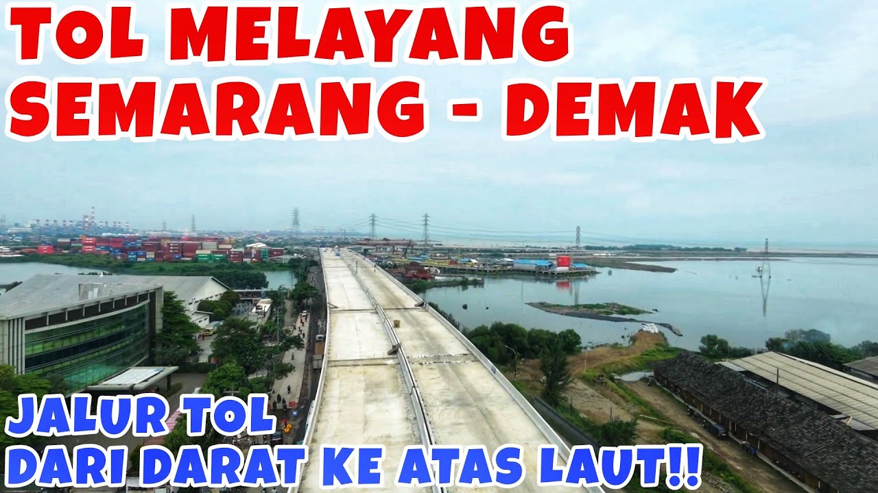 KONDISI TOL MELAYANG SEMARANG - DEMAK‼️Alat Canggih Guna Percepatan Progres