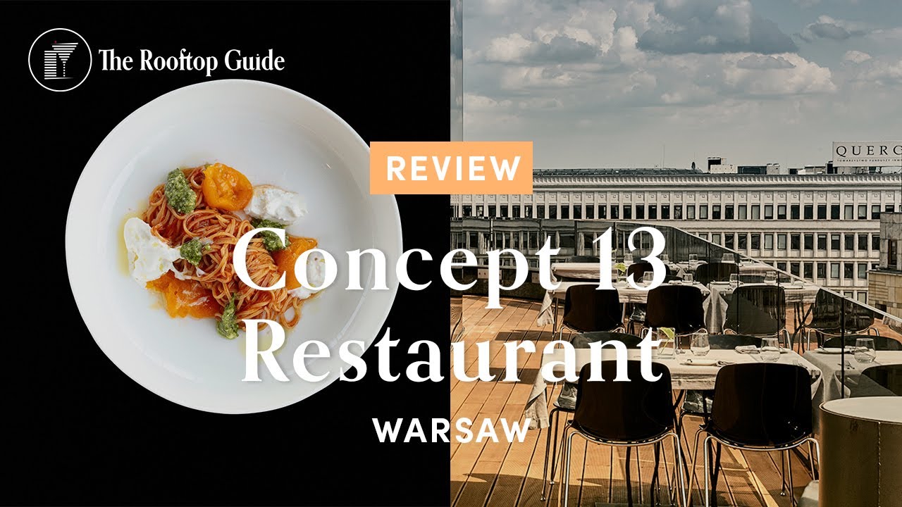 Concept 13 Restaurant in Warsaw - Review