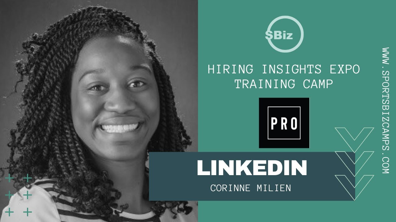 Hiring Insights Expo Training Camp: Corinne Milien (Pro Sports Assembly) on LinkedIn