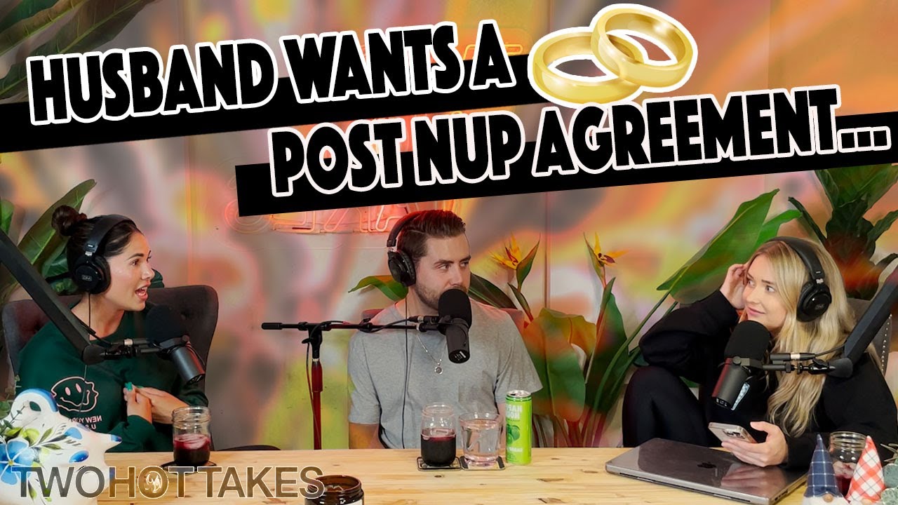 'My Husband Is Demanding a PostNup..' -- Reddit Story