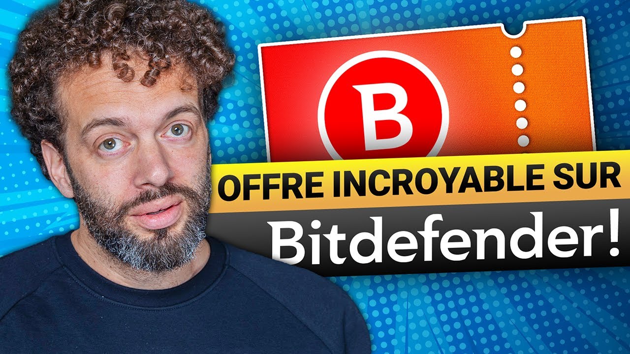 Offre incroyable sur Bitdefender ! | Obtenez un code de r&eacute;duction exclusif