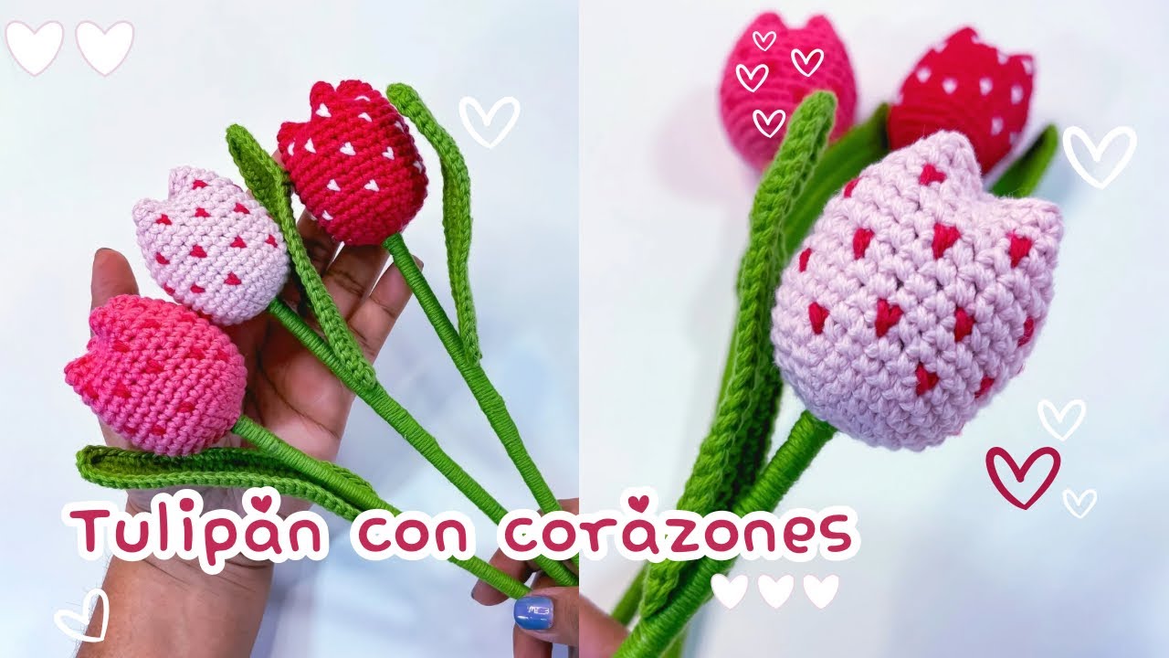 🌷Tulipan con corazones tejido a CROCHET-Tutorial completo🧶 Paso a paso